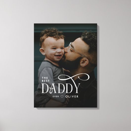 Modern Best Daddy Ever Photo Personalized Canvas Leinwanddruck (Vorderseite)