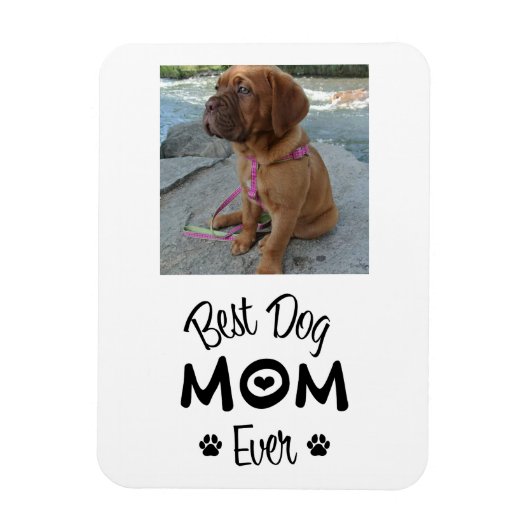Modern Best Dog Mom 1 Foto Magnet (Vertikal)