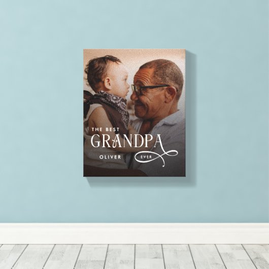 Modern Best GrandPa Ever Photo Personalized Leinwanddruck (Insitu (Holzboden))