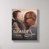 Modern Best GrandPa Ever Photo Personalized Leinwanddruck (Vorderseite)