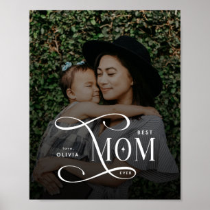 Modern Best Mom Ever Foto Geschenke zum Muttertag Poster