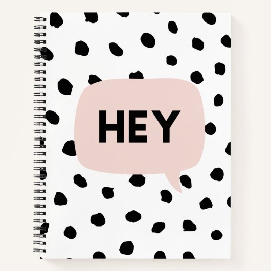 Modern Black Dots & Bubble Chat Pink With Hey Notizblock (Vorderseite)