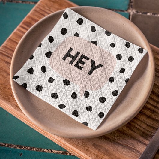 Modern Black Dots & Bubble Chat Pink With Hey Serviette