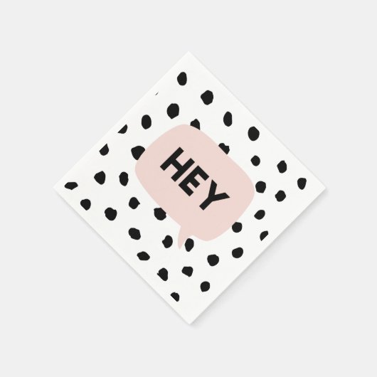 Modern Black Dots & Bubble Chat Pink With Hey Serviette (Ecke)