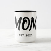 Modern Black Script Established Mom T-Shirt Zweifarbige Tasse (Mittel)