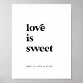 Modern Black Typography Love Is Sweet Wedding Sign Poster (Vorne)