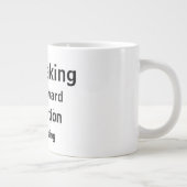 Modern Black & White Uplifting Everyday Motivation Jumbo-Tasse (Rechts)