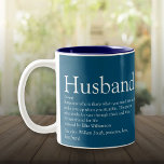 Modern Blue Typographic Husband Definition Zweifarbige Tasse<br><div class="desc">Personalisieren Sie für Ihren besonderen Ehemann ein einzigartiges Geschenk für Geburtstage,  Jahrestage,  Hochzeiten,  Weihnachten oder jeden Tag,  den Sie gewollt haben,  um zu zeigen,  wie viel er Ihnen bedeutet. Eine perfekte Art,  ihm zu zeigen,  wie phantastisch er jeden Tag ist. Entwickelt von Thisisnotme©</div>