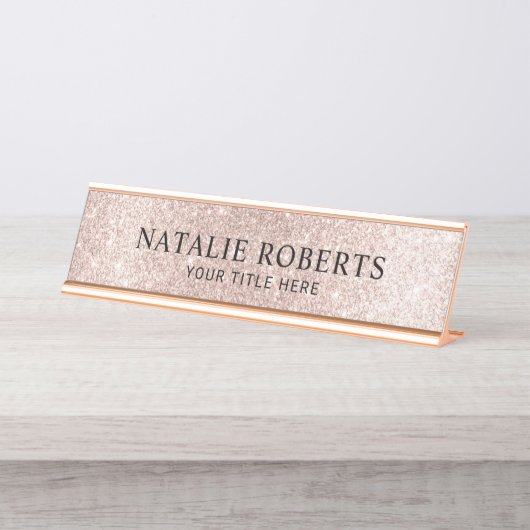 Modern Blush Rose Gold Glitzer Beruflich Schreibtischnamensplakette (Vorderseite )