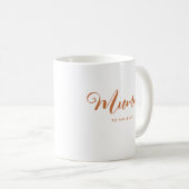 Modern Boho Chic Mutter Tag Handgeschriebene Mama Kaffeetasse (VorderseiteRechts)