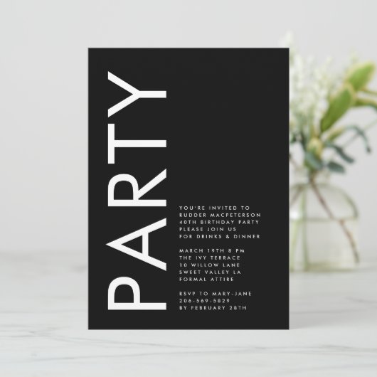Modern Bold Simple Schwarz-weiß 40. Party Geburtst Einladung (Stehend Vorderseite)