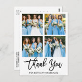 Modern Brush Script 4 Foto Bridesmaid Vielen Dank Postkarte (Vorne/Hinten)