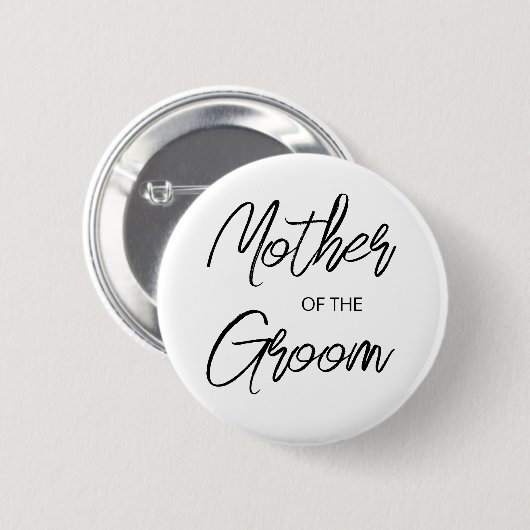 Modern Brush Script Mother The Groom Party Button (Vorne & Hinten)