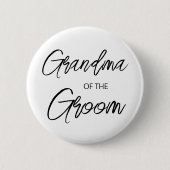 Modern Brush Script Oma The Groom Party Button (Vorderseite)