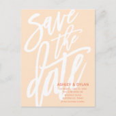 Modern Brush Script Save the Date Peach Ankündigungspostkarte (Vorderseite)