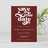 Modern Burgundy Retro Typography Wedding Save The Date (Stehend Vorderseite)