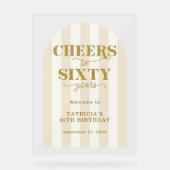Modern Cheers Sixty Years 60TH Birthday Welcome  Acrylschild (Vorderseite)