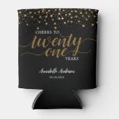 Modern Cheers to Gold Black Confetti 21. Geburtsta Dosenkühler (Vorderseite)