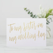 Modern Chic Gold "To my sister on my wedday" Einladung (Stehend Vorderseite)