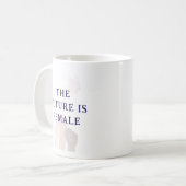 Modern Chic Pink Watercolor The Future Is Female Kaffeetasse (Vorderseite Links)