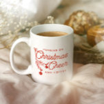 Modern Christmas Cheer Stylish Mistletoe Kaffeetasse<br><div class="desc">Funny Holiday Tasse Lektüre Running on Christmas Cheer and Coffee mit einer minimalistischen Mistletoe Illustration. Das einfache Typografie-Design macht es zu einem stilvollen,  niedlichen Geschenk oder kleine Geschenk für Mama,  Ehefrau oder Freundin für den Weihnachtsvormittag!</div>