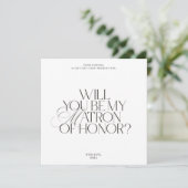 Modern Classic Matron of Honor Proposal Card Einladung (Stehend Vorderseite)