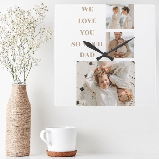 Modern Collage Photo & We Love Dad Gifts Quadratische Wanduhr