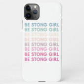 Modern Colorful Be Strong Girl Inspiration Phrase iPhone Hülle (Rückseite)