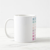 Modern Colorful Be Strong Girl Inspiration Phrase Kaffeetasse (Links)