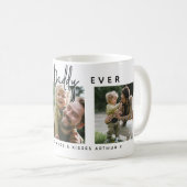 Modern Custom Best Daddy Ever | 3 Photo Kaffeetasse (VorderseiteRechts)