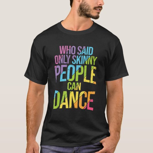 Modern Dancing For A Dancer 2 T-Shirt (Vorderseite)