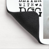 Modern Dog Pet Quote Photo Template Mousepad (Ecke)