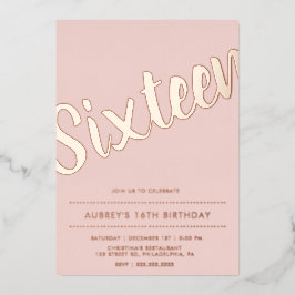 Modern Dusty Pink Rose Gold 16 . Geburtstag Folieneinladung