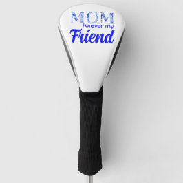 Modern Elegant Mother’s Day|Forever Friend Golf Headcover