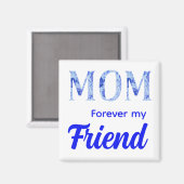 Modern Elegant Mother’s Day|Forever Friend Magnet (Vorderseite/Rückseite)