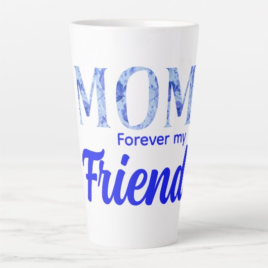Modern Elegant Mother’s Day|Forever Friend Milchtasse (Vorderseite)