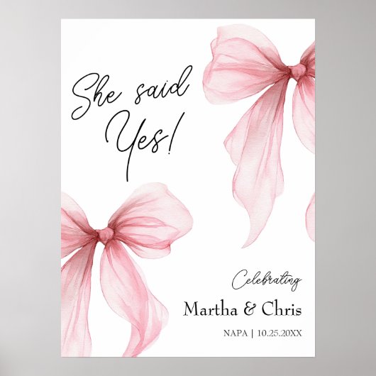 Modern Engagement She Said Yes Coquette Pink Bow Poster (Vorne)