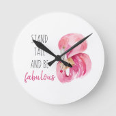 Modern Exotic Stand Tall And BE Fabulous Flamingo Runde Wanduhr (Vorderseite)