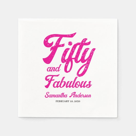 Modern Fifty and Fabulous Pink 50th Birthday Party Serviette (Vorderseite)