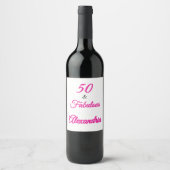 Modern Fifty & Fabulous Bold Pink Script Birthday  Weinetikett (Vorderseite)