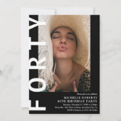 Modern FORTY Foto 40. Geburtstag Party Einladung (Vorderseite)