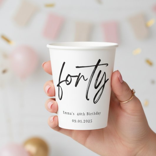Modern Forty Script 40th Birthday Paper Cups Pappbecher