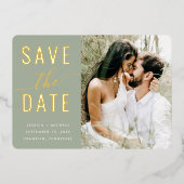 Modern Foto Sage Green Script Save the Date Gold Folieneinladung (Vorderseite)