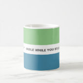 Modern Fun Smile Life Zitat Kaffeetasse (Mittel)