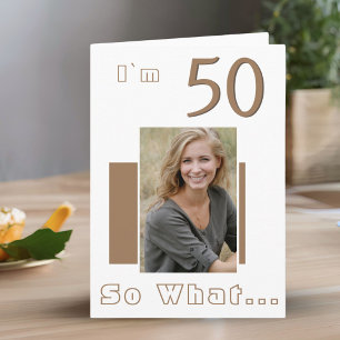 Modern Funny Inspirational 50. Geburtstag Foto Karte