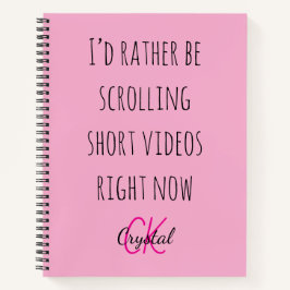 Modern Funny Scrolling Short Videos Quote Monogram Notizblock