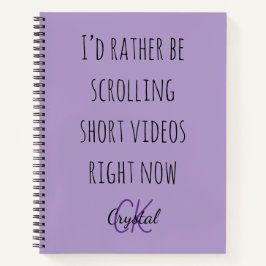 Modern Funny Scrolling Short Videos Quote Monogram Notizblock