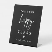 Modern für Ihre glücklichen Tränen Hochzeitsthemen Sockelschild (Vorderseite)