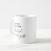 Modern Future Best Ever Dental Technologe Kaffeetasse (Vorderseite Links)
