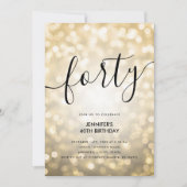 Modern Glam Gold Glitzer Lights 40. Geburtstag Einladung (Vorderseite)